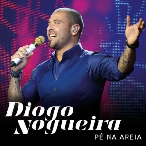 Diogo Nogueira - Pé Na Areia