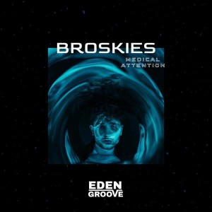 Broskies - Medical Attention