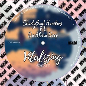 CharlySoul Hawkins & Da Africa Deep - Vitalizing (Penguin's Club Mix