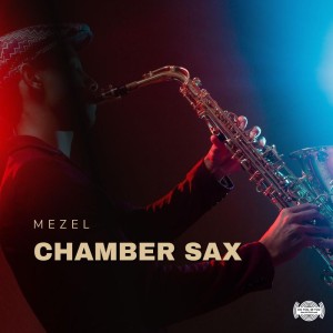 Mezel - Chamber Sax