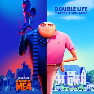 Pharrell Williams - Double Life (From “Despicable Me