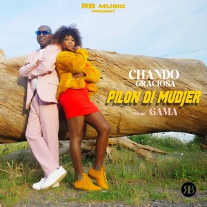 Chando Graciosa - Pilon Di Mudjer (feat. Gama)