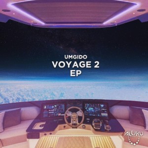 Umgido - Voyage 2