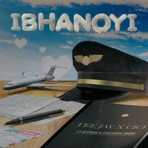 Tee Jay & Cici - Ibhanoyi (feat. Seemah & Exclusive Drumz)