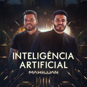 Max e Luan - Inteligência Artificial
