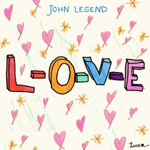 John Legend - L-O-V-E Ft. Chrissy, Luna & Miles