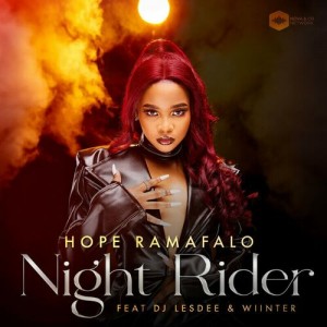 Hope Ramafalo - Night Rider