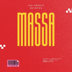 258 Herois - Ma$$a (feat. Phiskwa, Ckarina Miller, Kulla & Mbudzi Chi Moio)