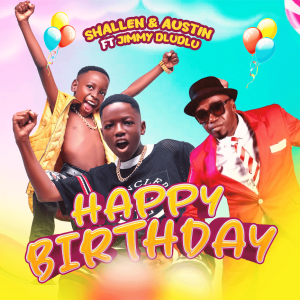 Shalleen & Austin - Happy Birthday (feat. Jimmy Dludlu)