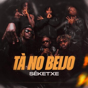 Seketxe - Ta no Beijo feat. Gree Cassua