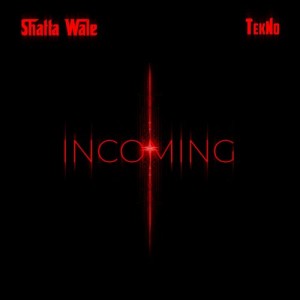 Shatta Wale - Incoming
