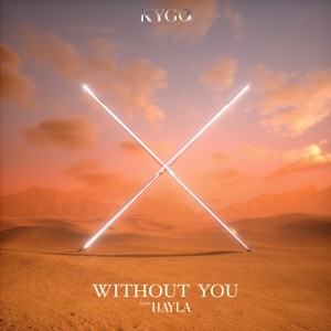 Kygo - Without You ft. HAYLA