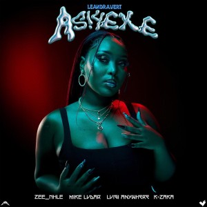 Leandra.Vert, ZEENHLE & Mike Ludar - Asiyeke (feat. K-Zaka & Luigi Anywhere)