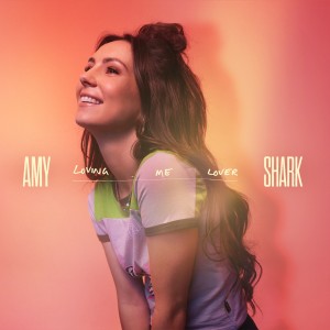 Amy Shark - Loving Me Lover
