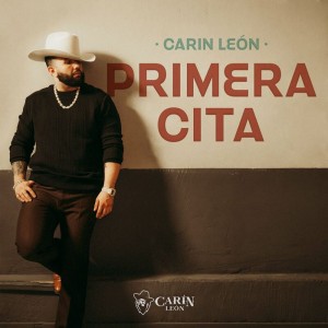 Carin Leon - Primera Cita