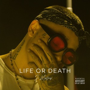 J Molley - Life Or Death