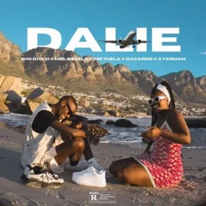 Sho Khazi - Dalie (feat. Mel Bacela, Mr Thela, Dacardo & Ayzoman)