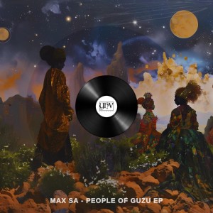 Max SA - People Of Guzu (Original Mix)