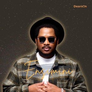 Dearson - Seng'hlulekile (feat. Gaba Cannal)