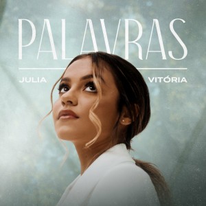 Julia Vitória - Palavras