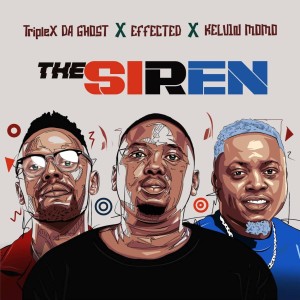 Triple X Da Ghost, Effected & Kelvin Momo - The Siren