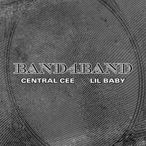 Central Cee - BAND4BAND Ft. Lil Baby