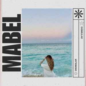 Mabel - Disimular