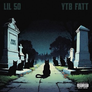 Lil 50 - Nine Lives Ft. YTB Fatt