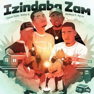 Calvin Fallo, Dhino & Abidoza - Izindaba Zam (feat. Ag'zo)