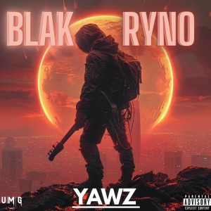 blak ryno - Yawz
