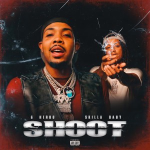 G Herbo - Shoot ft. Skilla Baby