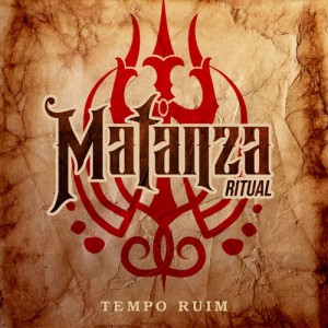 Matanza Ritual - Tempo Ruim