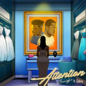 Soundz - Attention ft. Gabzy