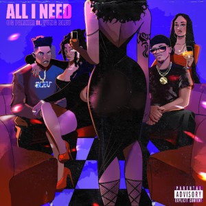 OG Parker - All I Need ft. Yung Bleu