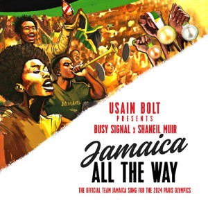 Usain Bolt, Busy Signal & Shaneil Muir - Jamaica All The Way