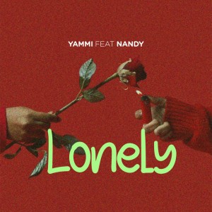 Yammi - Lonely (feat. Nandy)