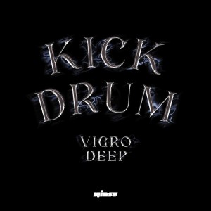 Vigro Deep - Kick Drum (feat. Junior Taurus)