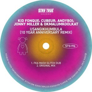 Kid Fonque, Cuebur, Andyboi, Jonny Miller & Okmalumkoolkat - Usangikhumbula (Fka Mash Glitch Dub)