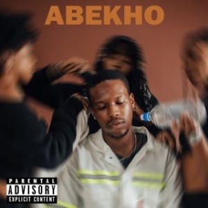 Sonwabile - Abekho Ft Blxckie