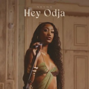 Neyna - Hey Odja