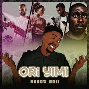 Robot Boii - Ori Yimi