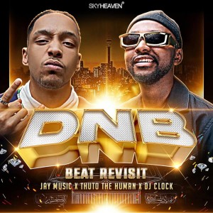 Jay Music , Thuto The Human & DJ Clock - DnB Beat (Revisit)