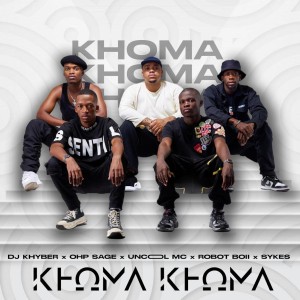 DJ Khyber, OHP Sage & Sykes - Khoma Khoma (feat. Robot Boii & Uncool MC)