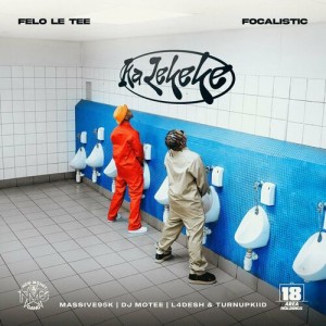 Felo Le Tee - Ka Lekeke (feat. Dj Motee, L4desh & Turnupkiid)