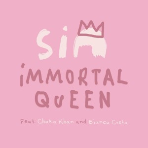 Sia - Immortal Queen Ft. Chaka Khan & Bianca Costa