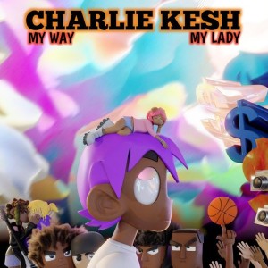 Charlie Kesh - My Way