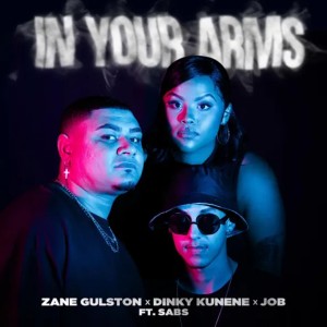 Zane Gulston - In Your Arms (feat. Dinky Kunene , Job & Sabs)
