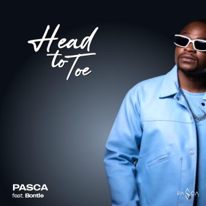 DJ Pasca - Head To Toe (feat. Bontle)