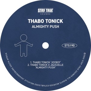 Thabo Tonick & Jazzuelle - Almighty Push