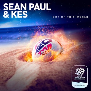 Sean Paul & Kes - Out Of This World (ICC Men’s T20 World Cup 2024 Official Anthem)